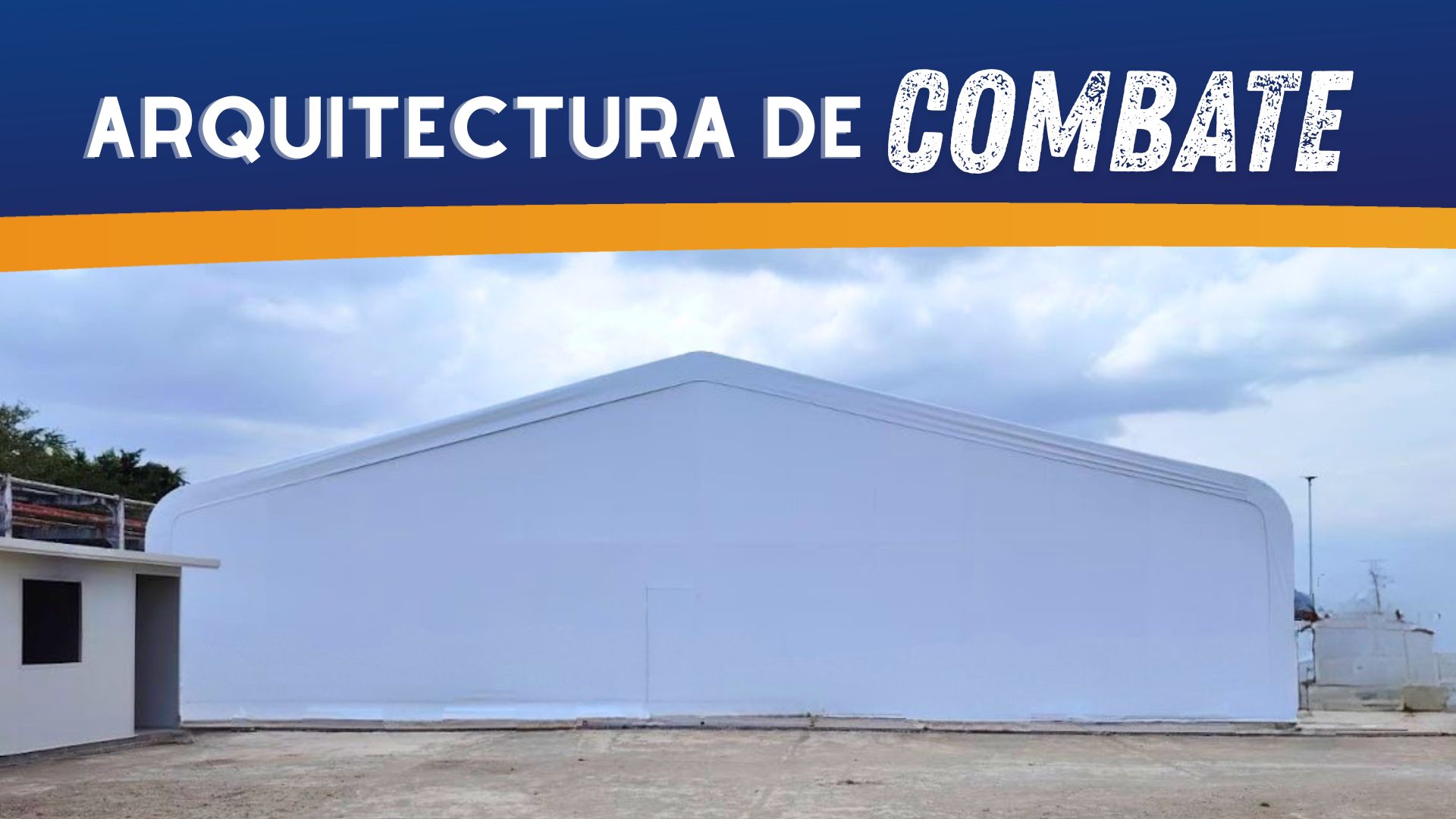 Arquitectura de combate Versaflex . Almacenes de lona